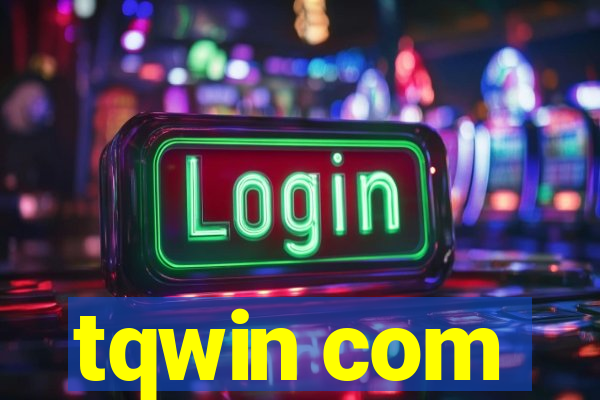 tqwin com
